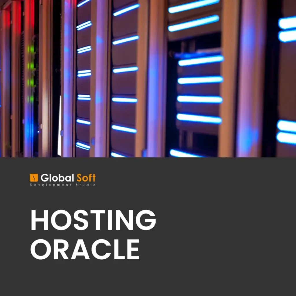 [Costo anual] Oracle Cloud alojamiento de aplicaciones especializadas - Nube GlobalSoft